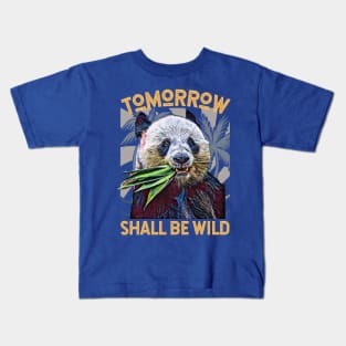 Tomorrow Shall Be Wild (Giant Panda eating leaves) Kids T-Shirt